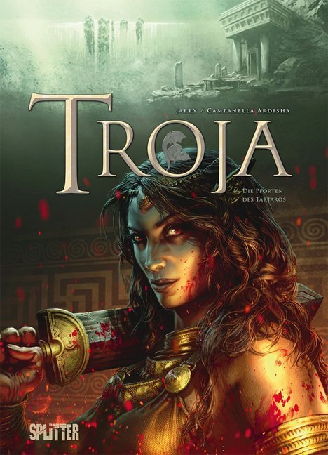 Cover: 9783958390638 | Troja - Die Pforten des Tartaros | Nicolas Jarry (u. a.) | Buch | 2017