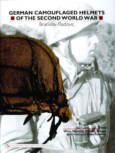 Cover: 9780764321061 | German Camouflaged Helmets of the Second World War | Radovic Branislav