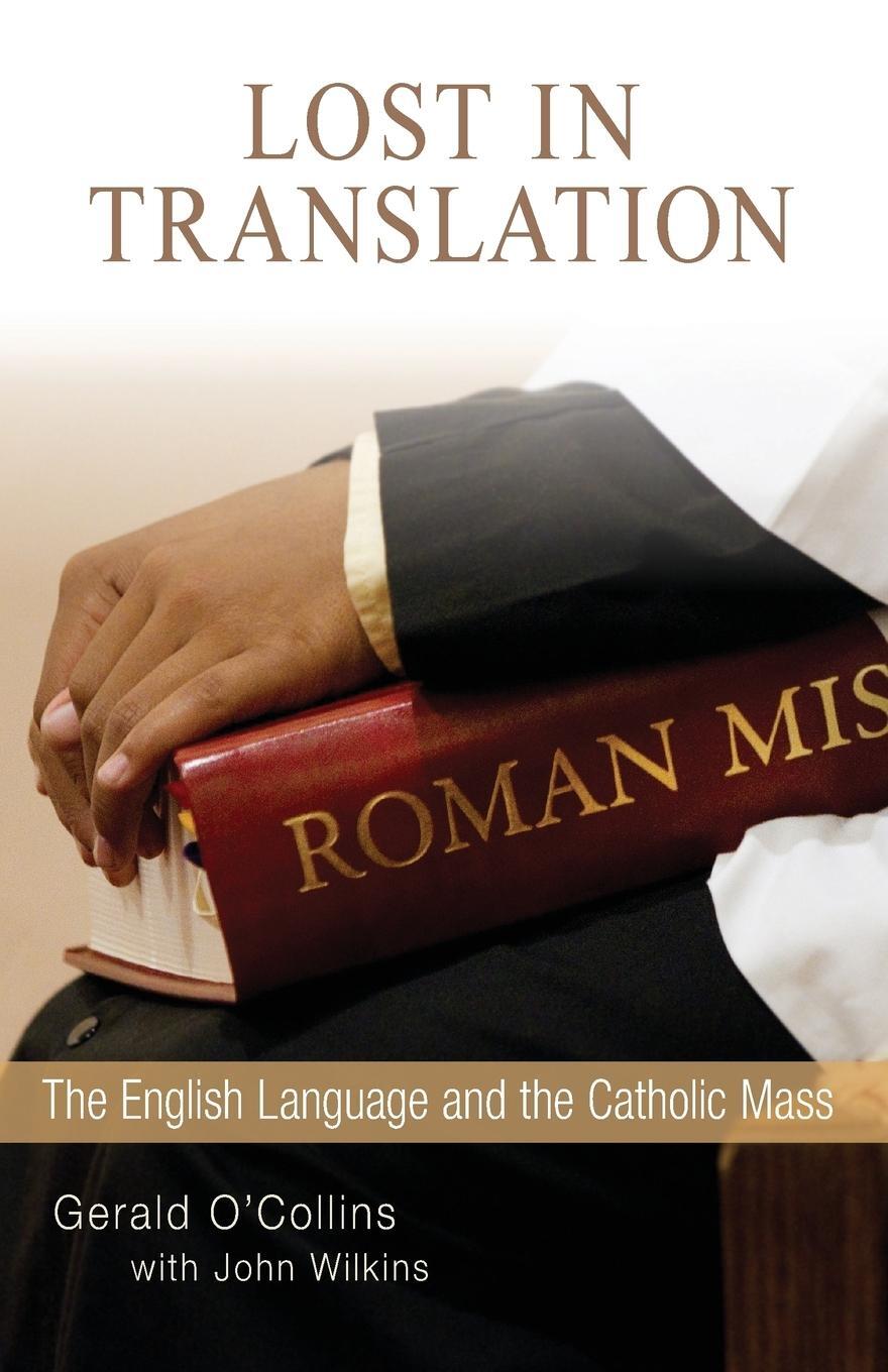 Cover: 9780814644577 | Lost in Translation | The English Language and the Catholic Mass