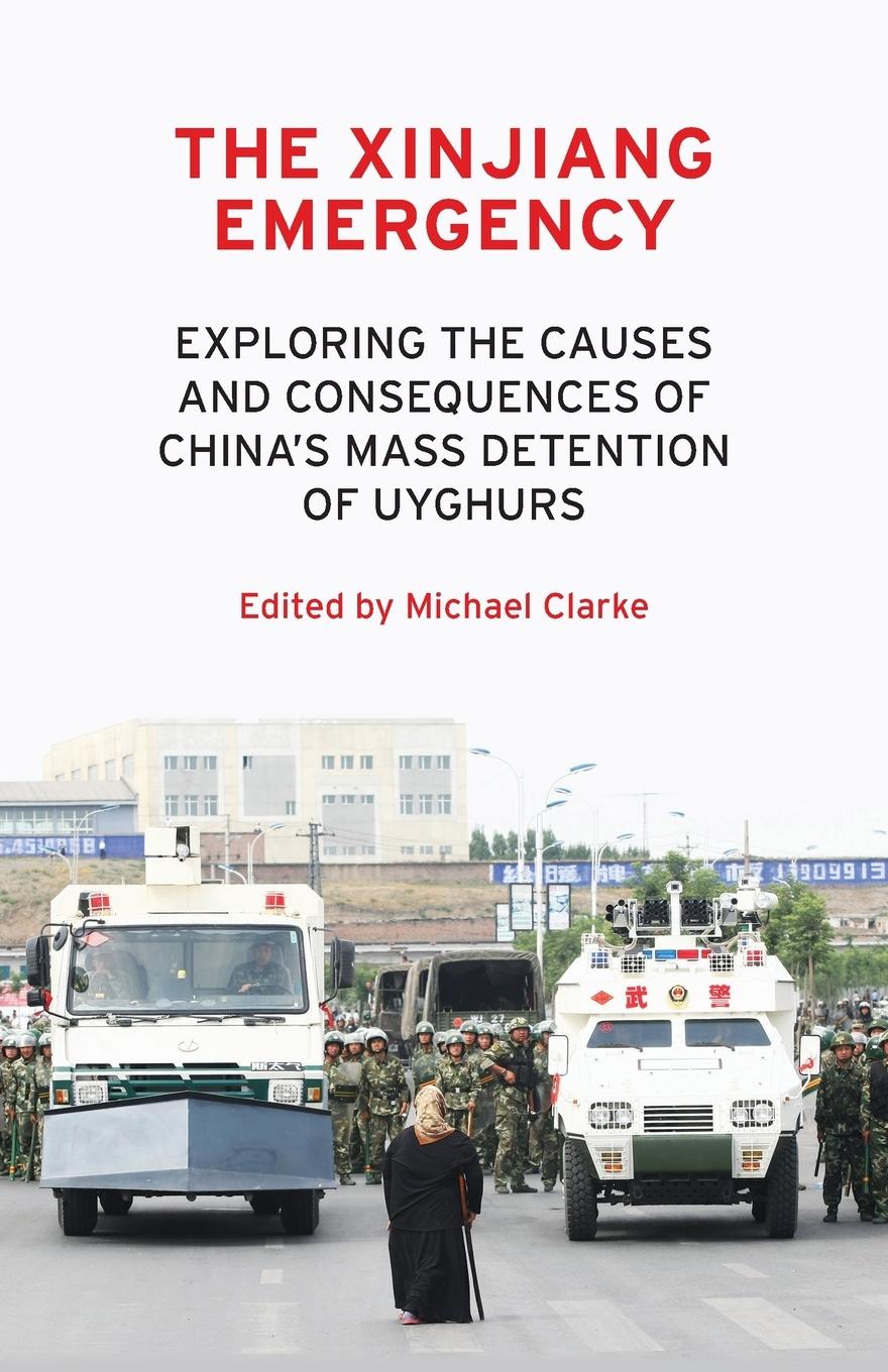 Cover: 9781526153111 | The Xinjiang emergency | Michael Clarke | Taschenbuch | Englisch