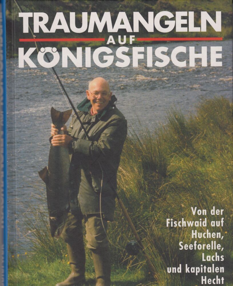 Cover: 9783905678222 | Traumangeln auf Königsfische | Rainer J. Bouterwek | Buch | Deutsch