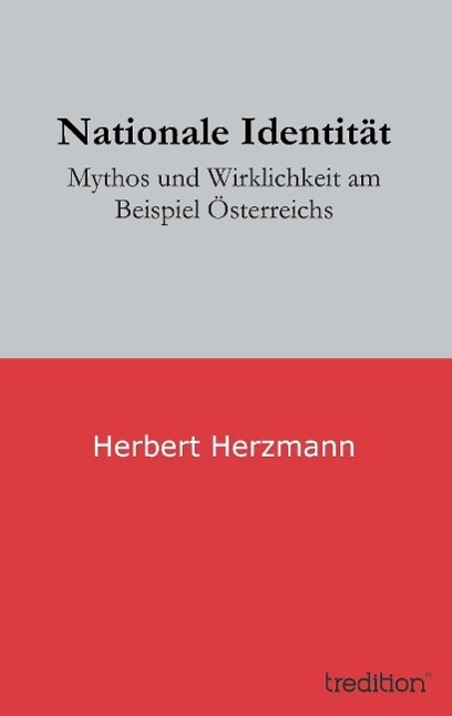 Cover: 9783849569716 | Nationale Identität | Mythos und Wirklichkeit am Beispiel Österreichs