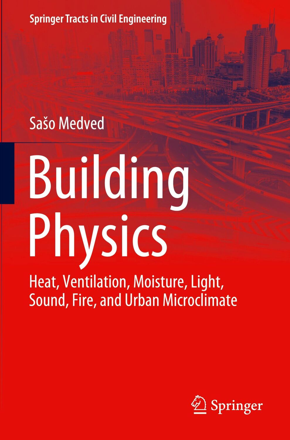 Cover: 9783030743925 | Building Physics | Sa¿o Medved | Taschenbuch | Paperback | xv | 2022