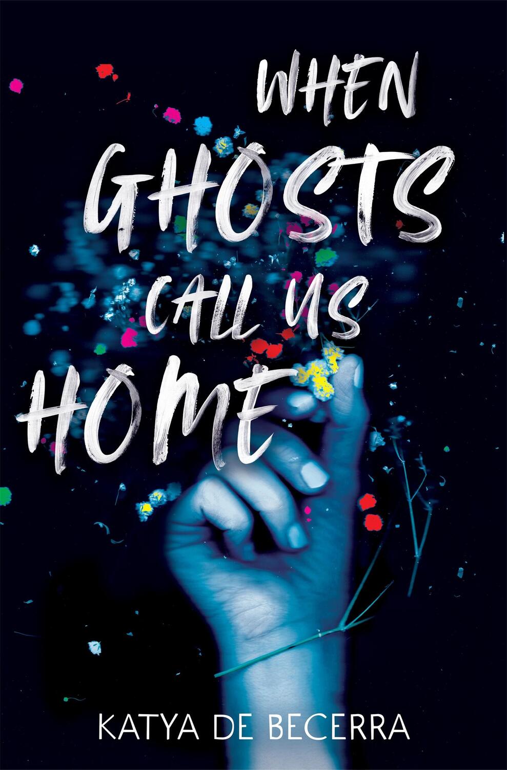 Cover: 9781035027552 | When Ghosts Call Us Home | Katya de Becerra | Taschenbuch | Englisch