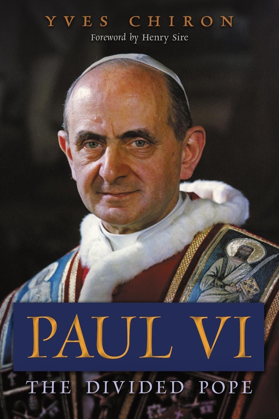 Cover: 9781621388401 | Paul VI | The Divided Pope | Yves Chiron | Taschenbuch | Paperback