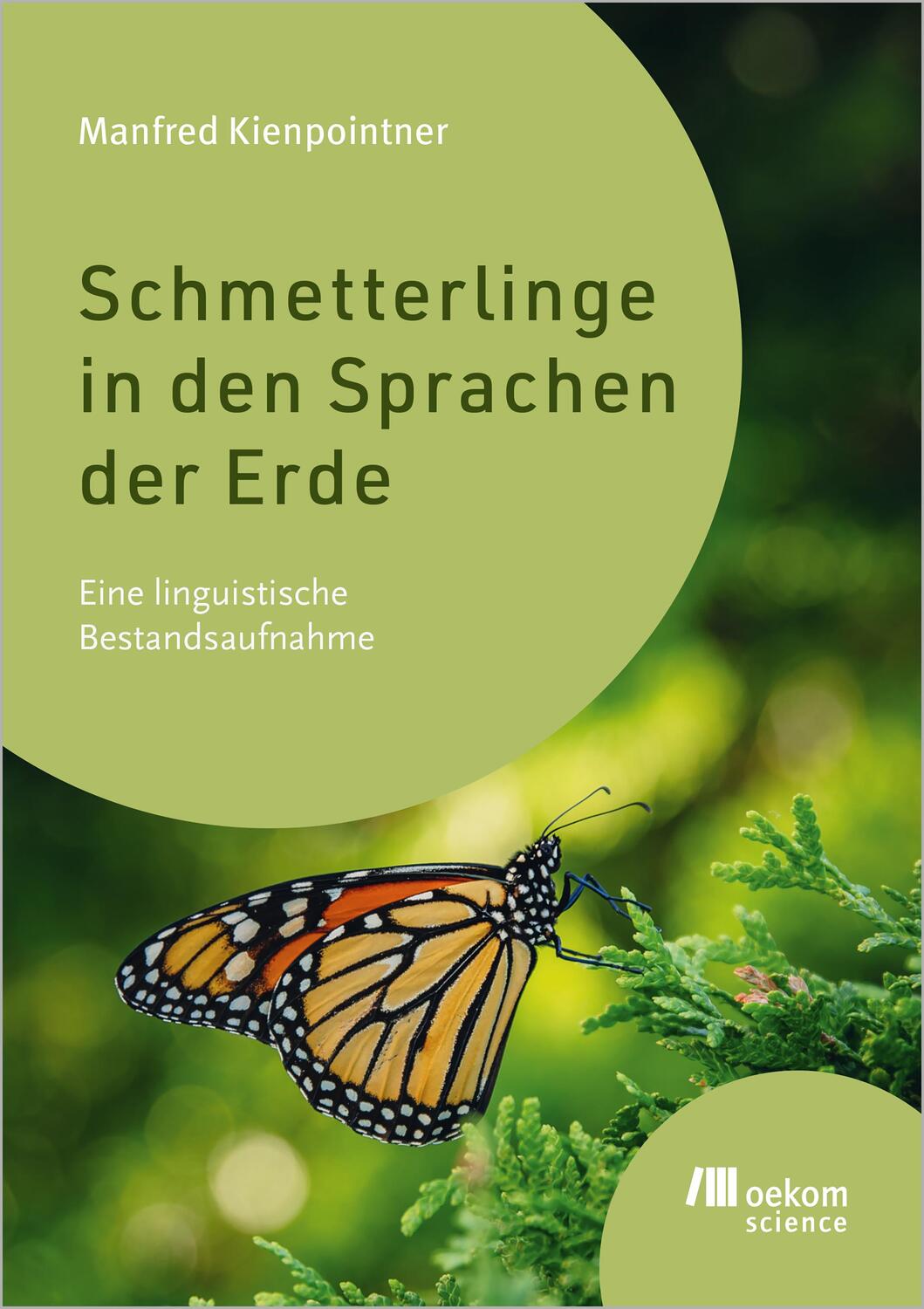 Cover: 9783987260841 | Schmetterlinge in den Sprachen der Erde | Manfred Kienpointner | Buch