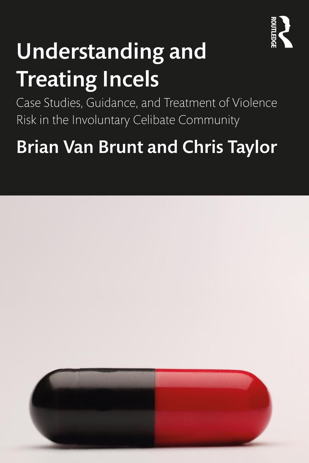 Cover: 9780367417482 | Understanding and Treating Incels | Brian Van Brunt (u. a.) | Buch