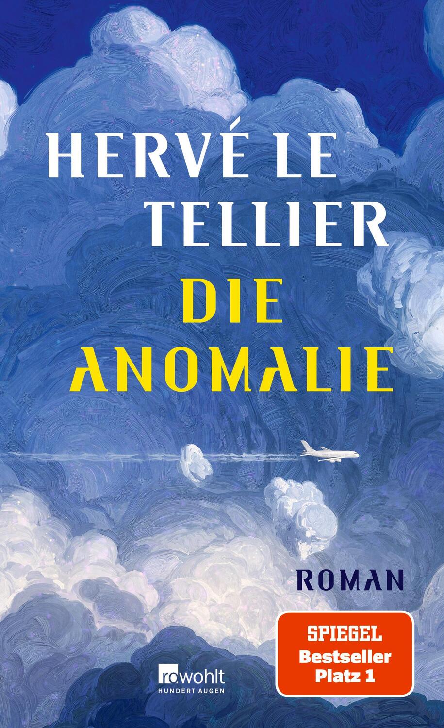 Cover: 9783498002589 | Die Anomalie | Hervé Le Tellier | Buch | 352 S. | Deutsch | 2021