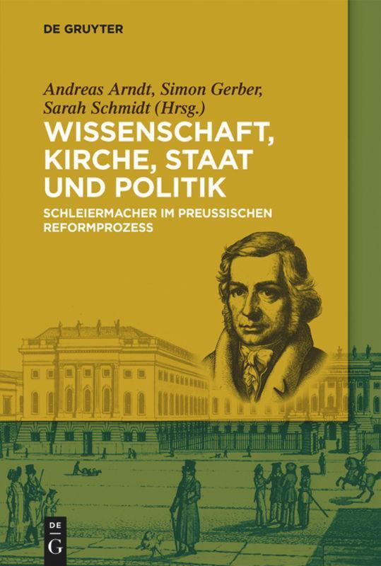 Cover: 9783110619881 | Wissenschaft, Kirche, Staat und Politik | Andreas Arndt (u. a.) | Buch