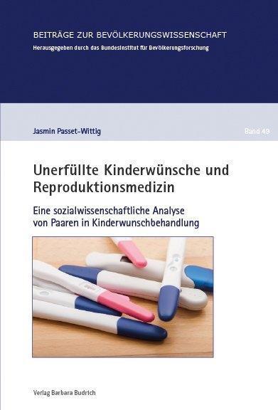 Cover: 9783847420804 | Unerfüllte Kinderwünsche und Reproduktionsmedizin | Passet-Wittig