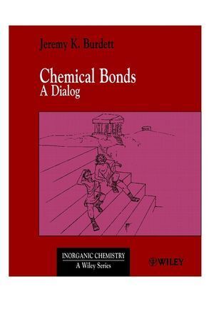 Cover: 9780471971306 | Chemical Bonds | A Dialog | Jeremy K. Burdett | Taschenbuch | VI