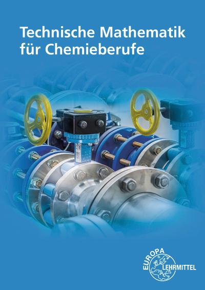 Cover: 9783808584002 | Technische Mathematik für Chemieberufe | Grundlagen | Althaus (u. a.)