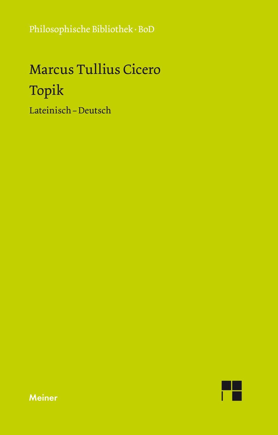 Cover: 9783787305919 | Topik | Lateinisch - Deutsch | Cicero | Buch | 116 S. | Deutsch | 1983