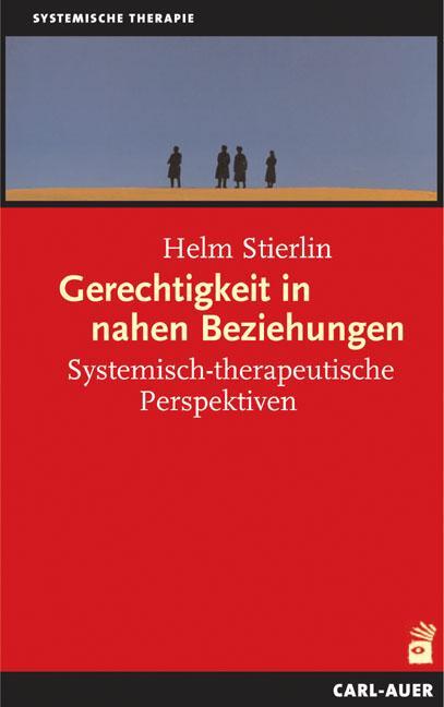 Cover: 9783896705013 | Gerechtigkeit in nahen Beziehungen | Helm Stierlin | Taschenbuch
