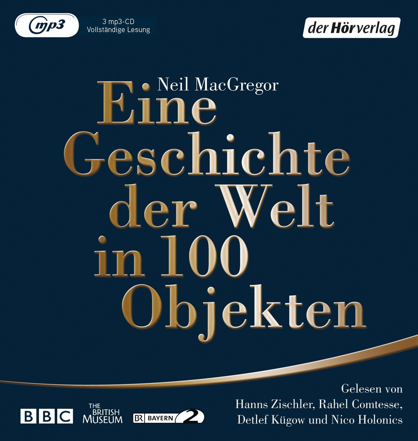 Cover: 9783844522785 | Eine Geschichte der Welt in 100 Objekten | Neil MacGregor | MP3 | 3