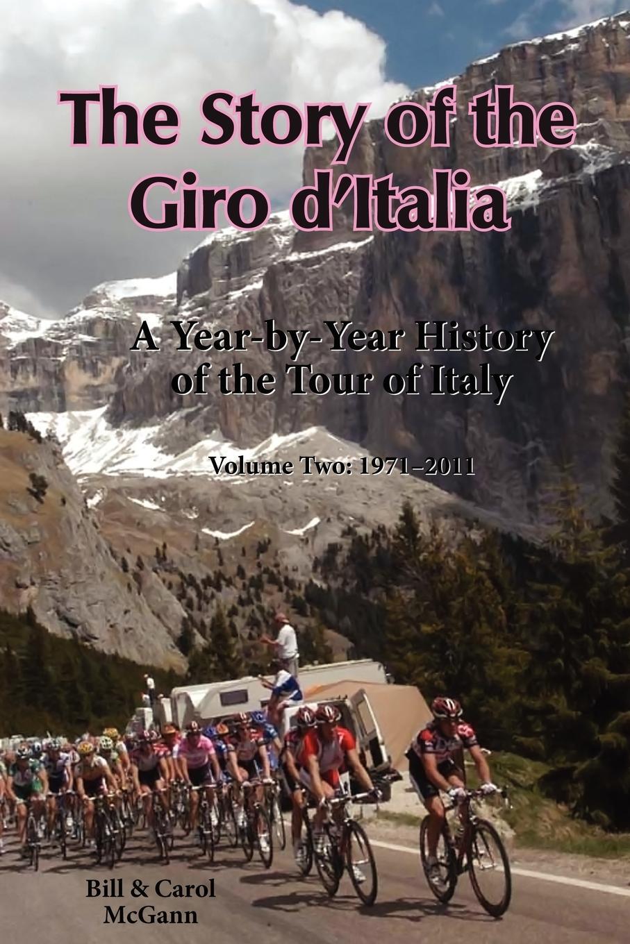 Cover: 9780984311798 | The Story of the Giro d'Italia | Bill McGann (u. a.) | Taschenbuch