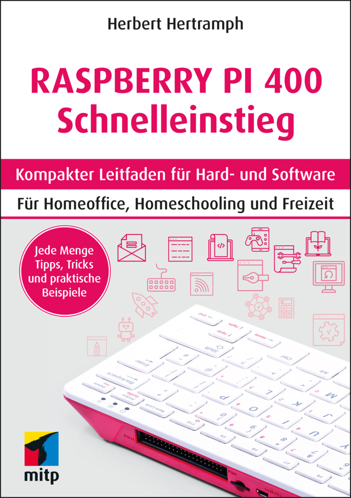 Cover: 9783747504048 | Raspberry Pi 400 Schnelleinstieg | Herbert Hertramph | Taschenbuch