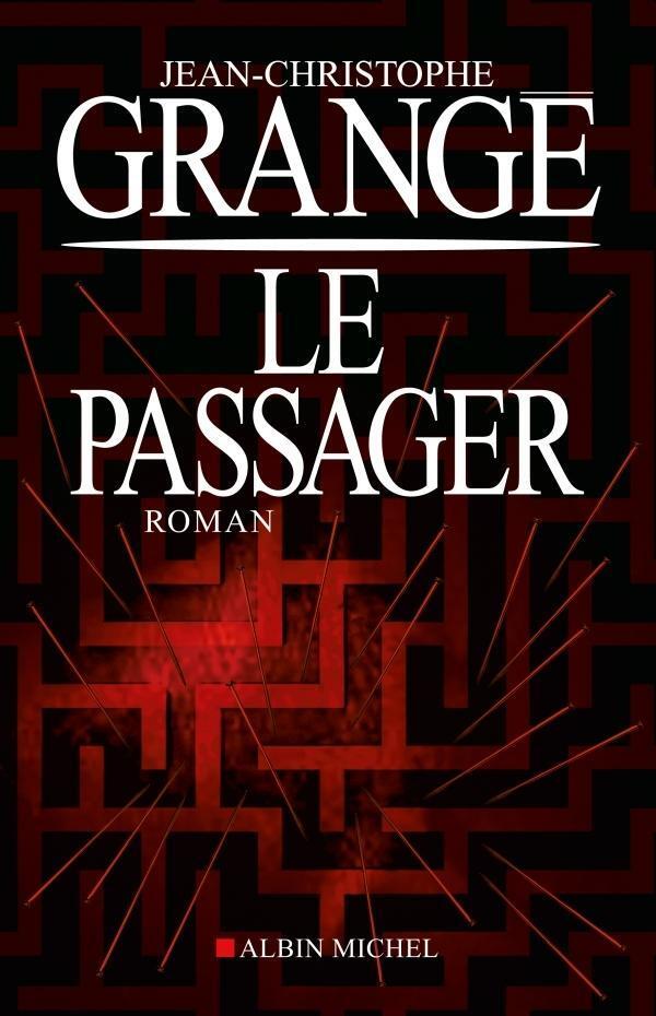 Cover: 9782253175735 | Le passager | Jean-Christophe Grangé | Taschenbuch | Französisch