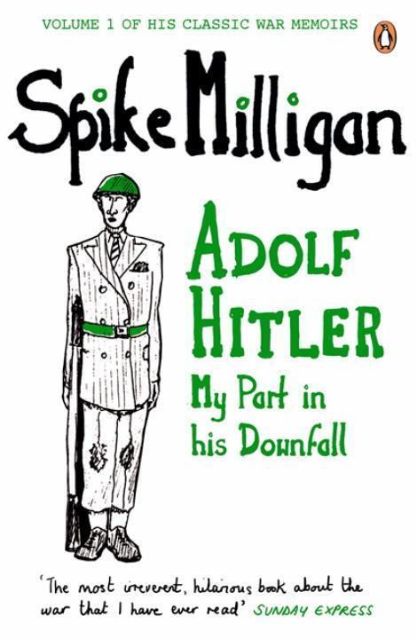 Cover: 9780241958094 | Adolf Hitler | My Part in his Downfall | Spike Milligan | Taschenbuch