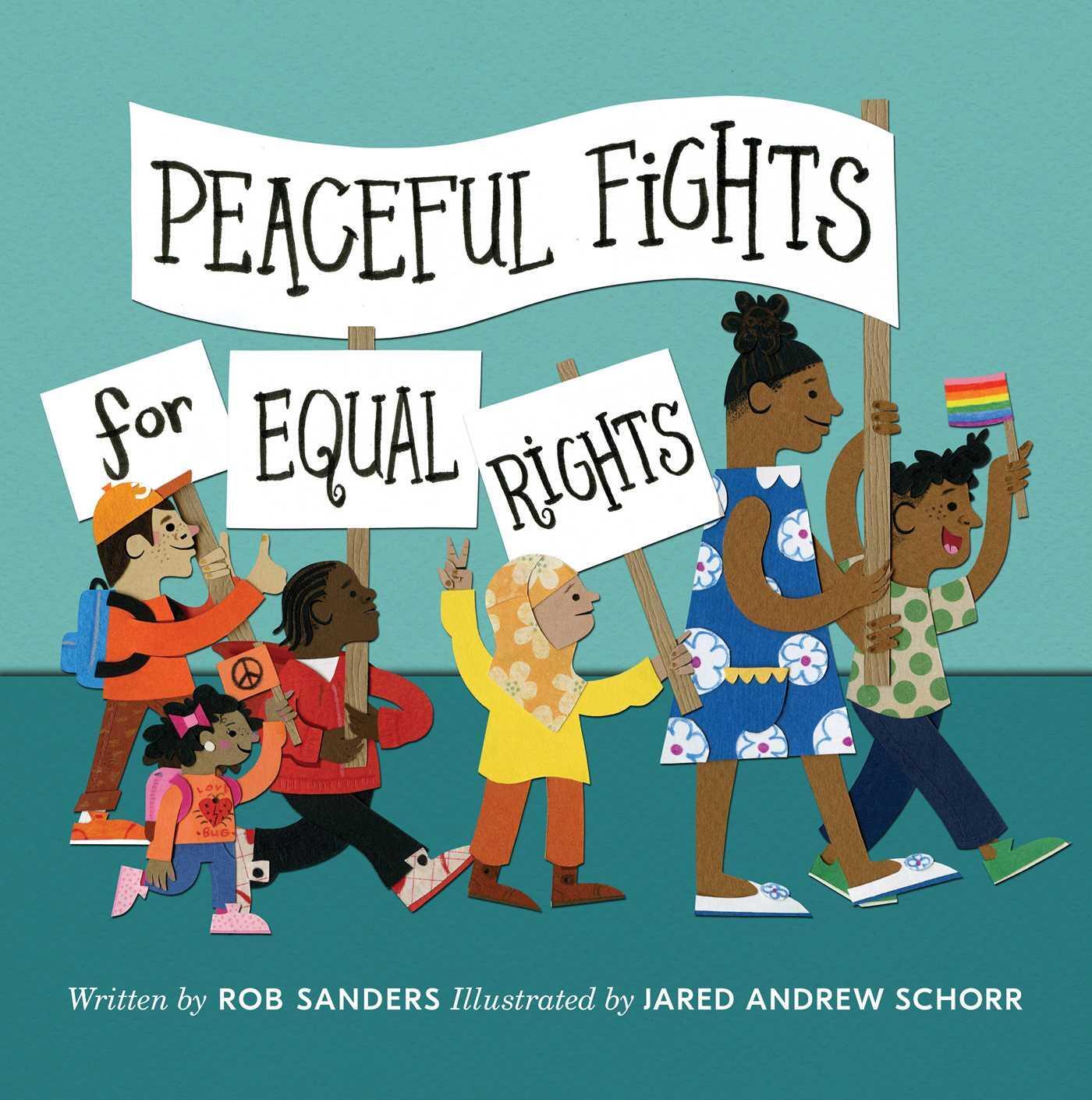 Cover: 9781534429437 | Peaceful Fights for Equal Rights | Rob Sanders | Buch | Englisch