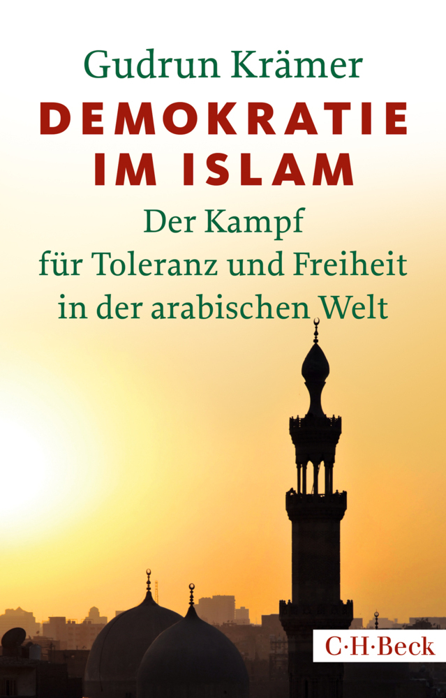 Cover: 9783406715495 | Demokratie im Islam | Gudrun Krämer | Taschenbuch | 2018 | Beck