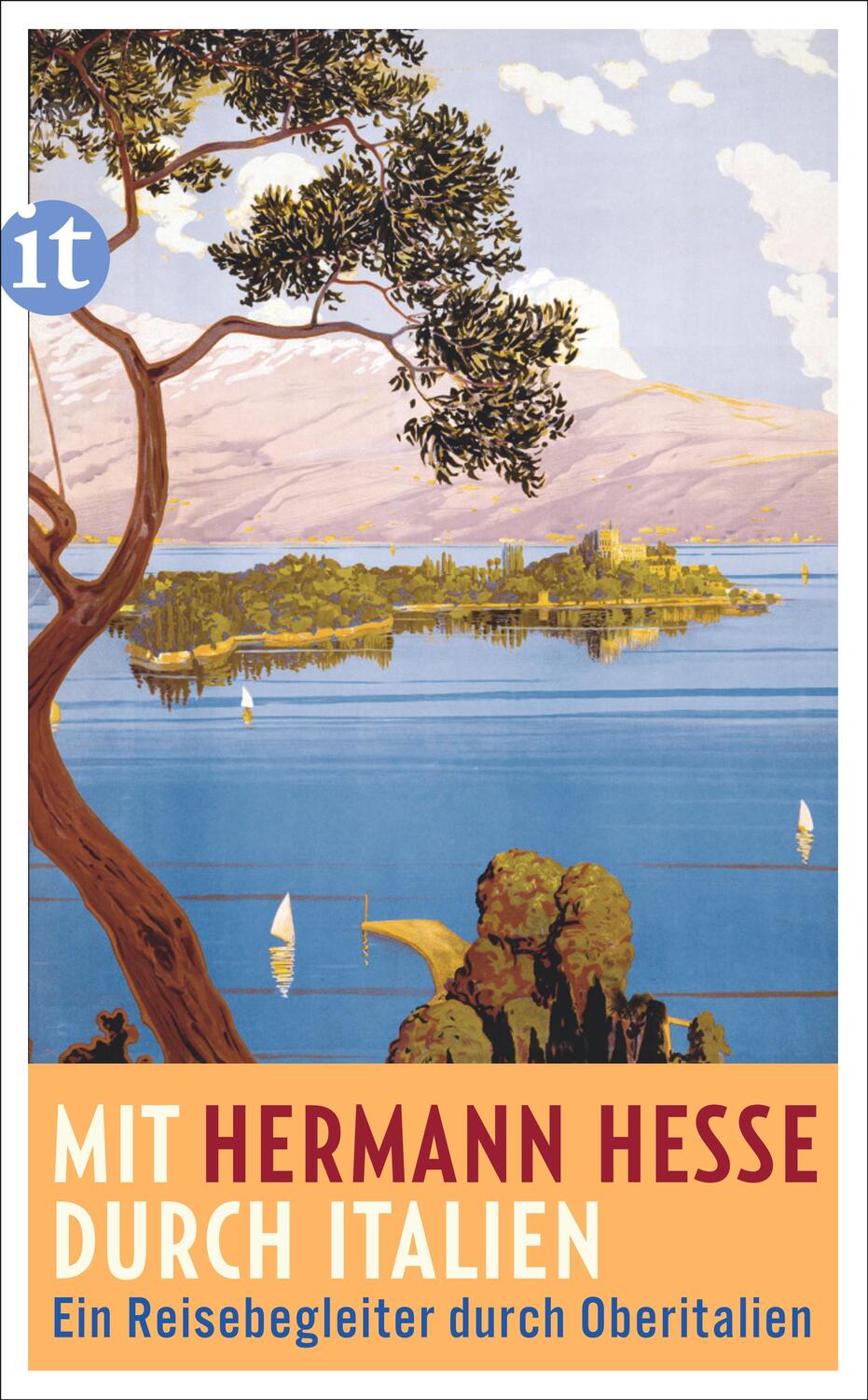 Cover: 9783458364849 | Mit Hermann Hesse durch Italien | Ein Reisebegleiter durch Oberitalien