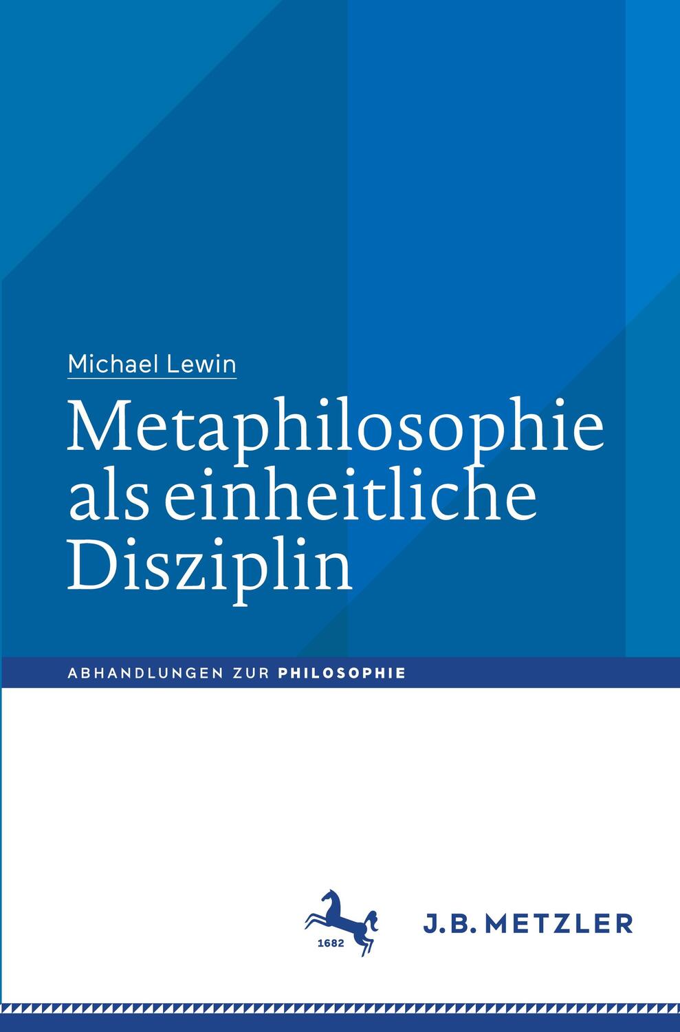 Cover: 9783662667033 | Metaphilosophie als einheitliche Disziplin | Michael Lewin | Buch | ix