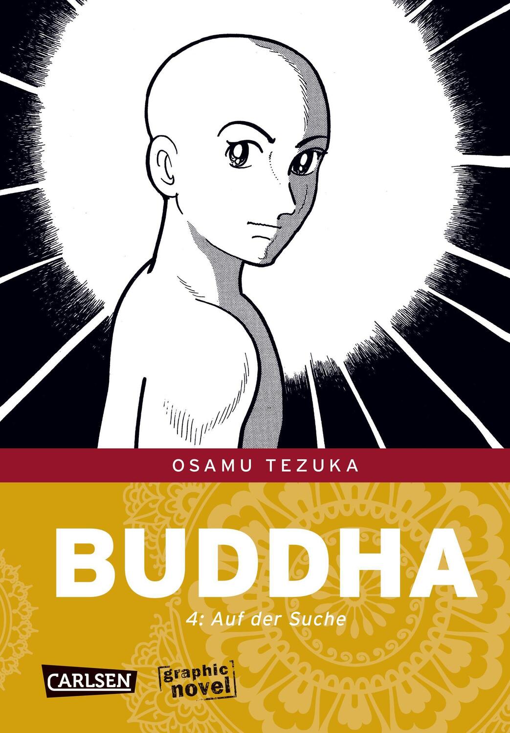 Cover: 9783551766342 | Buddha 04 | Erste Schritte | Osamu Tezuka | Buch | Buddha | 288 S.