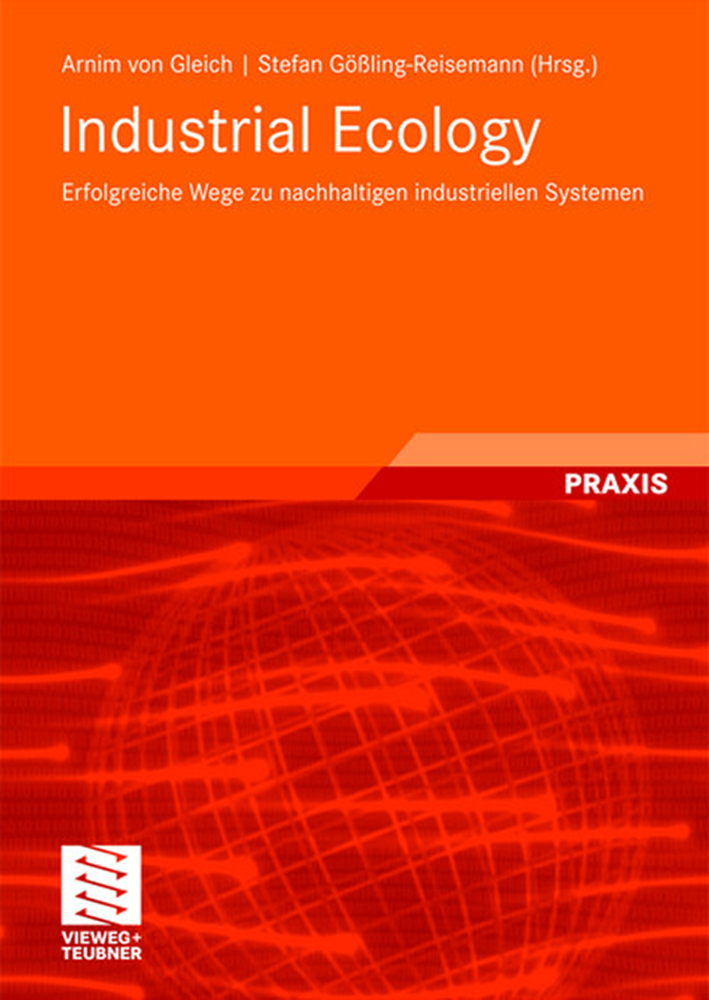 Cover: 9783835101852 | Industrial Ecology | Arnim Gleich (u. a.) | Taschenbuch | VII | 2008