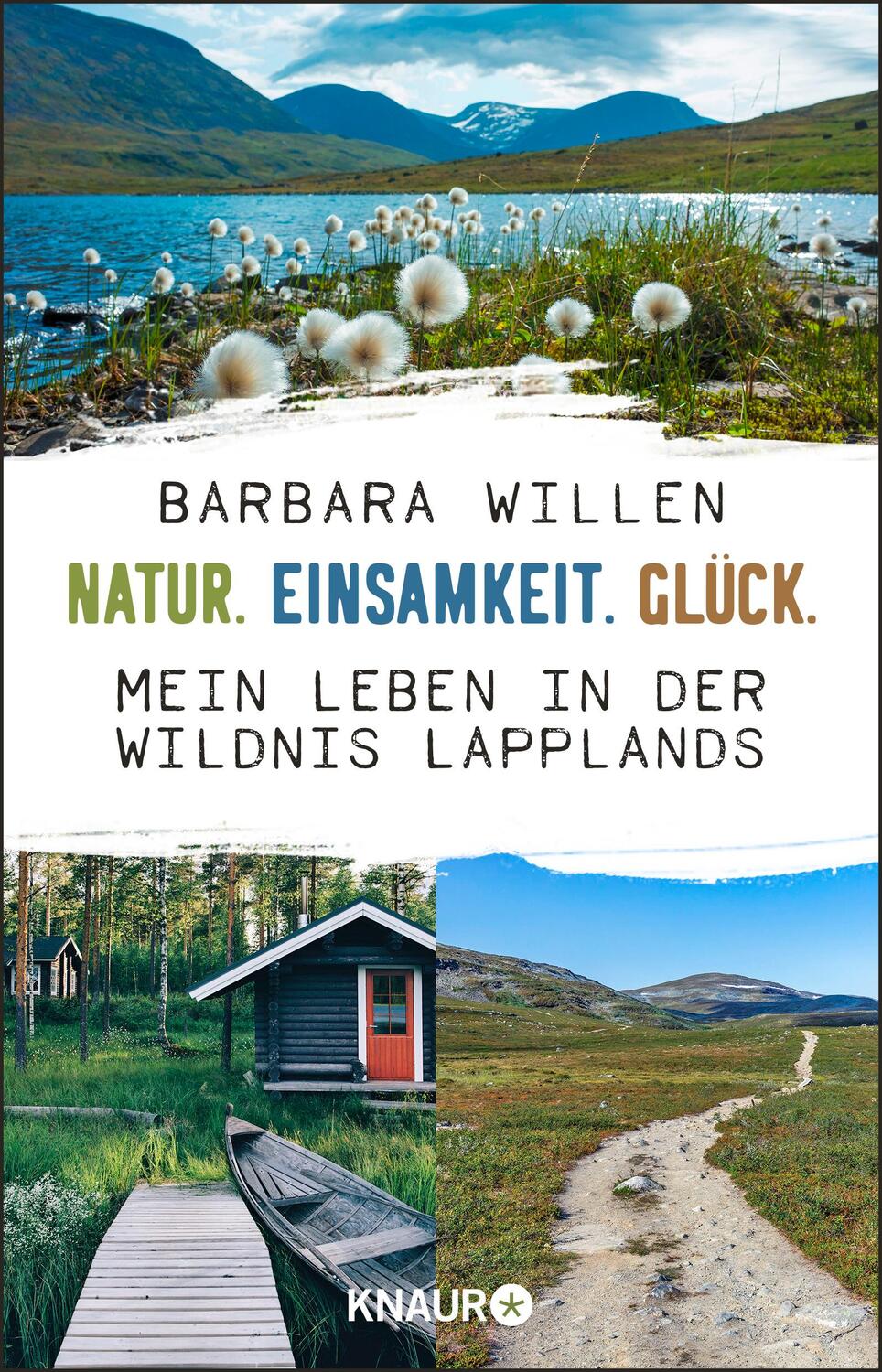 Cover: 9783426791295 | Natur. Einsamkeit. Glück. | Mein Leben in der Wildnis Lapplands | Buch