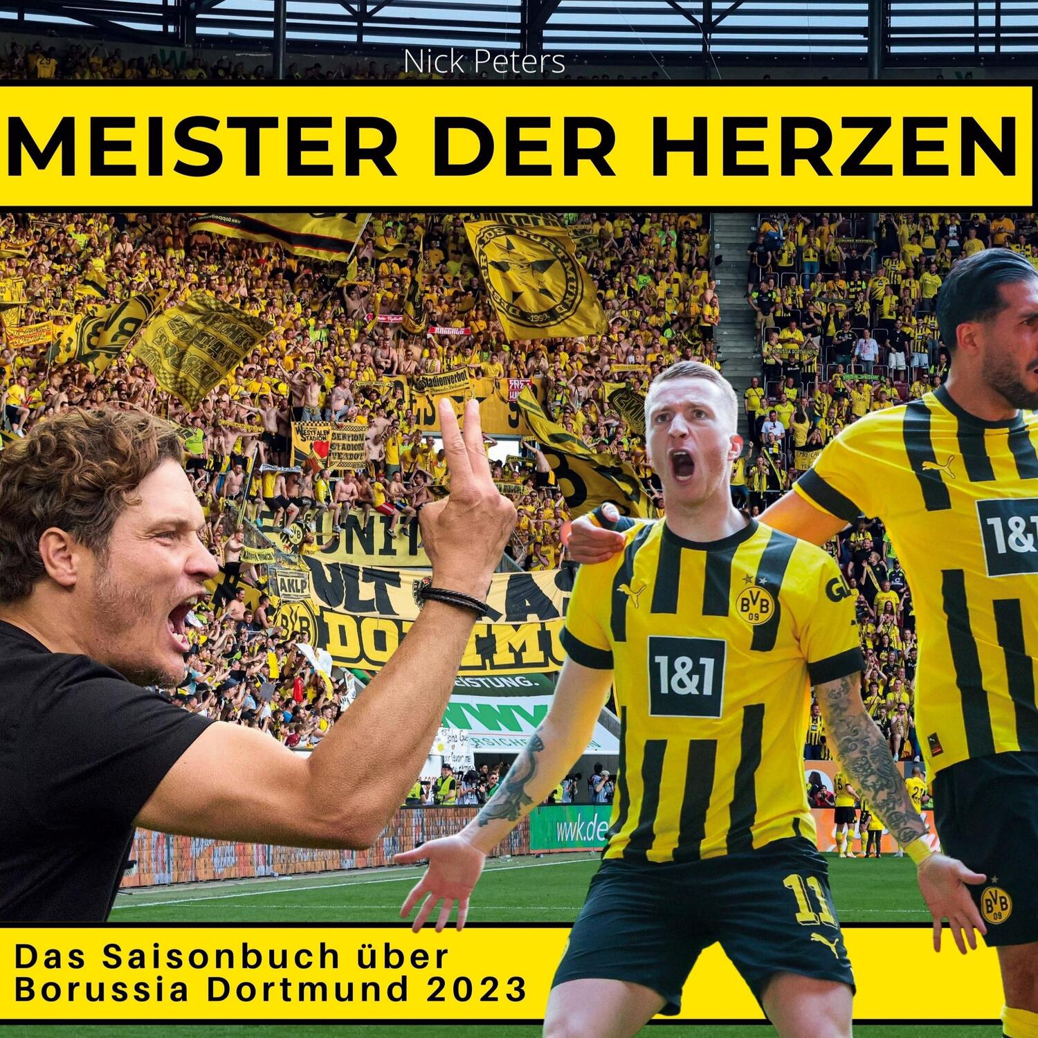 Cover: 9783750537569 | BVB - Meister der Herzen | Das Saisonbuch über Borussia Dortmund 2023