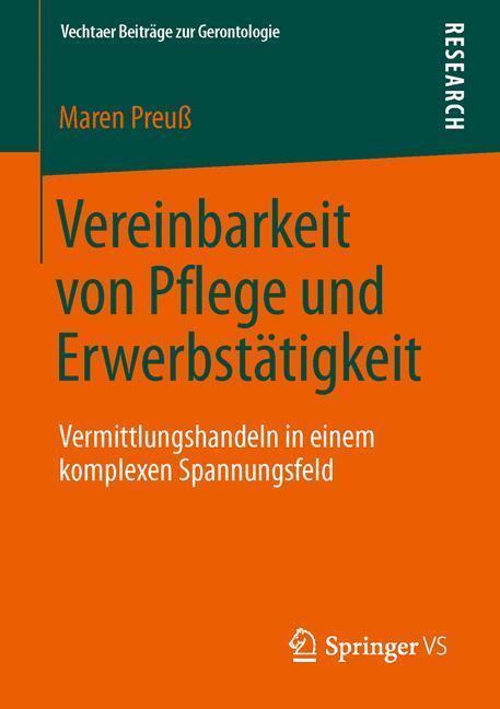 Cover: 9783658041212 | Vereinbarkeit von Pflege und Erwerbstätigkeit | Maren Preuß | Buch