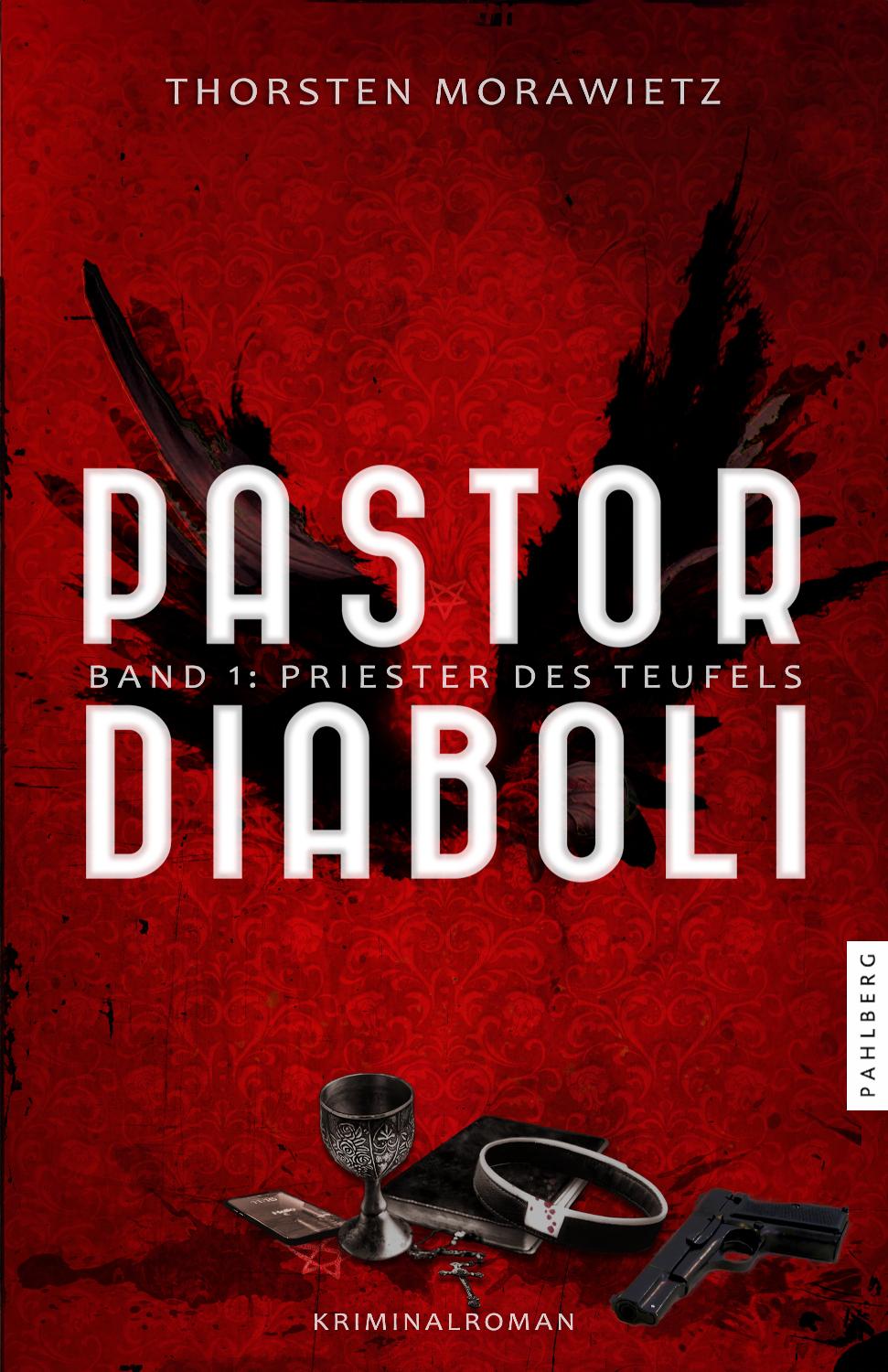 Cover: 9783988452009 | Pastor diaboli - Priester des Teufels | Kriminalroman | Morawietz