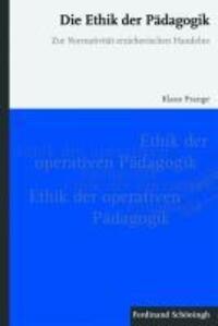 Cover: 9783506766779 | Die Ethik der Pädagogik | Zur Normativität erzieherischen Handelns