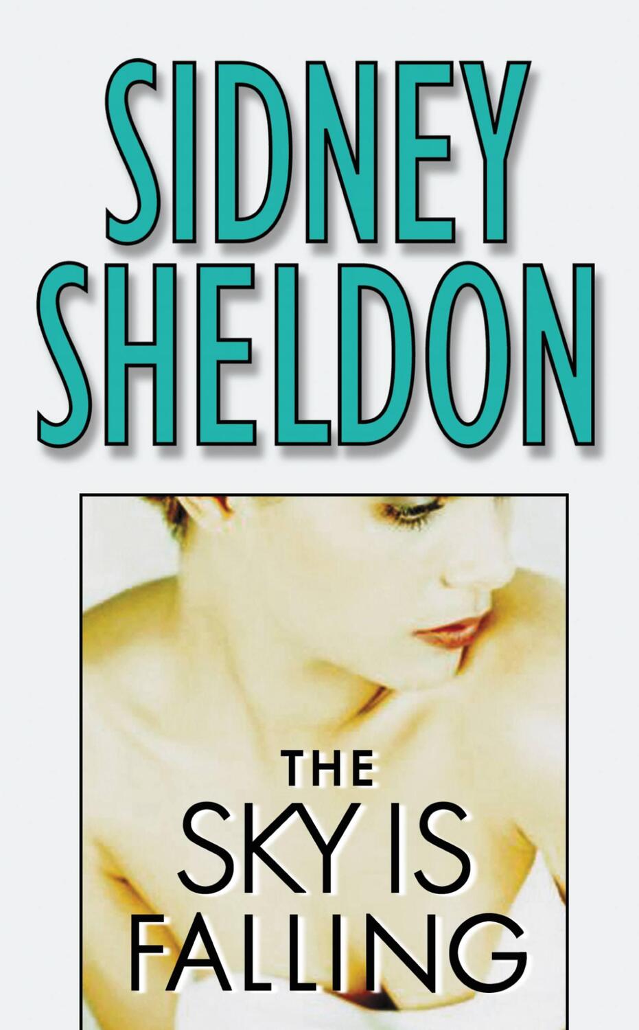 Cover: 9780446610179 | The Sky is Falling | Sidney Sheldon | Taschenbuch | 398 S. | Englisch