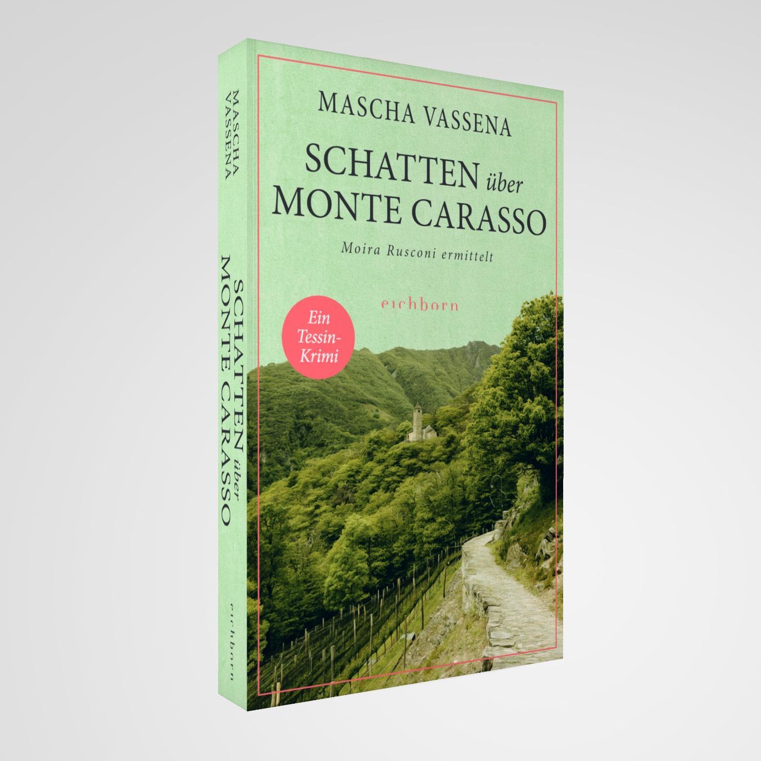 Bild: 9783847901679 | Schatten über Monte Carasso | Mascha Vassena | Taschenbuch | 368 S.