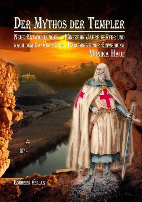 Cover: 9783890946832 | Der Mythos der Templer | Monika Hauf | Taschenbuch | 208 S. | Deutsch