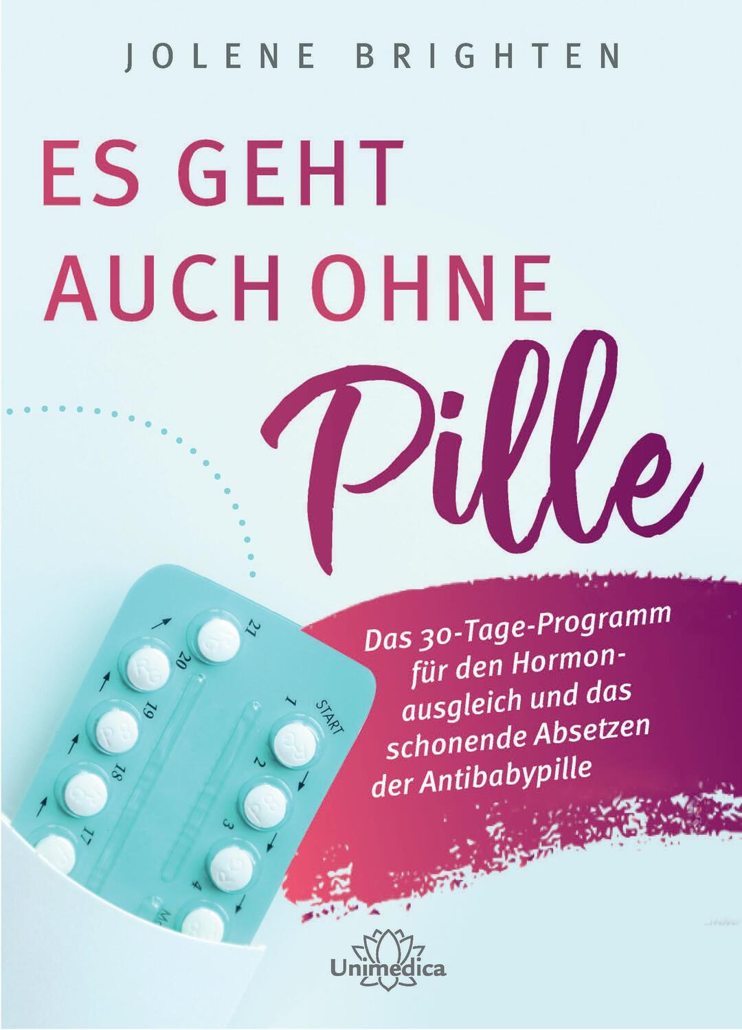 Cover: 9783962571849 | Es geht auch ohne Pille | Jolene Brighten | Taschenbuch | Deutsch