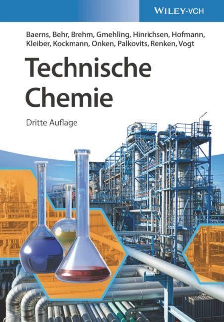 Cover: 9783527345748 | Technische Chemie | Manfred Baerns (u. a.) | Buch | Deutsch | 2023
