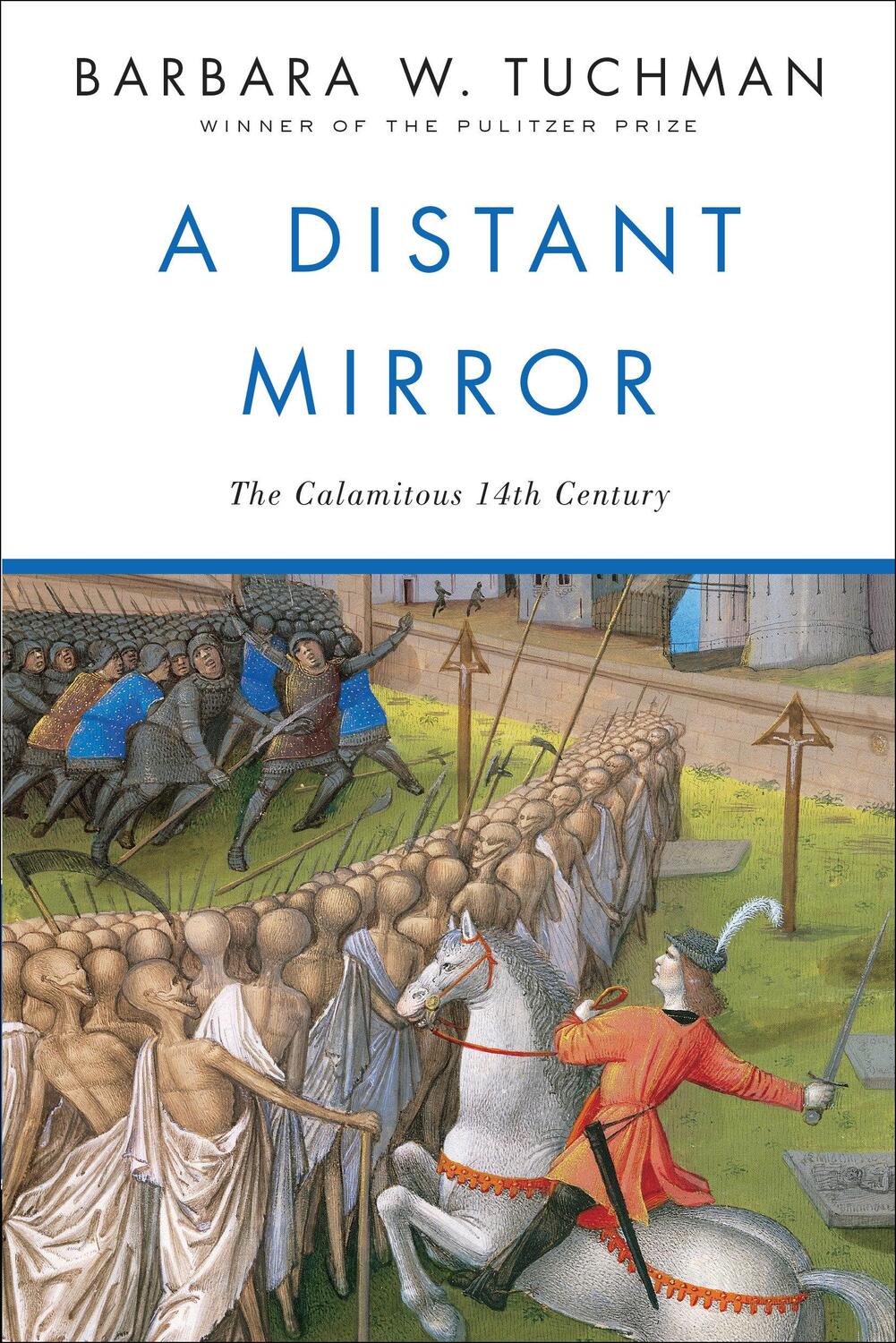 Cover: 9780345349576 | A Distant Mirror | The Calamitous 14th Century | Barbara W Tuchman