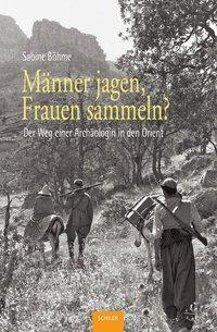 Cover: 9783899303643 | Männer jagen, Frauen sammeln? | Sabine Böhme | Taschenbuch | 254 S.