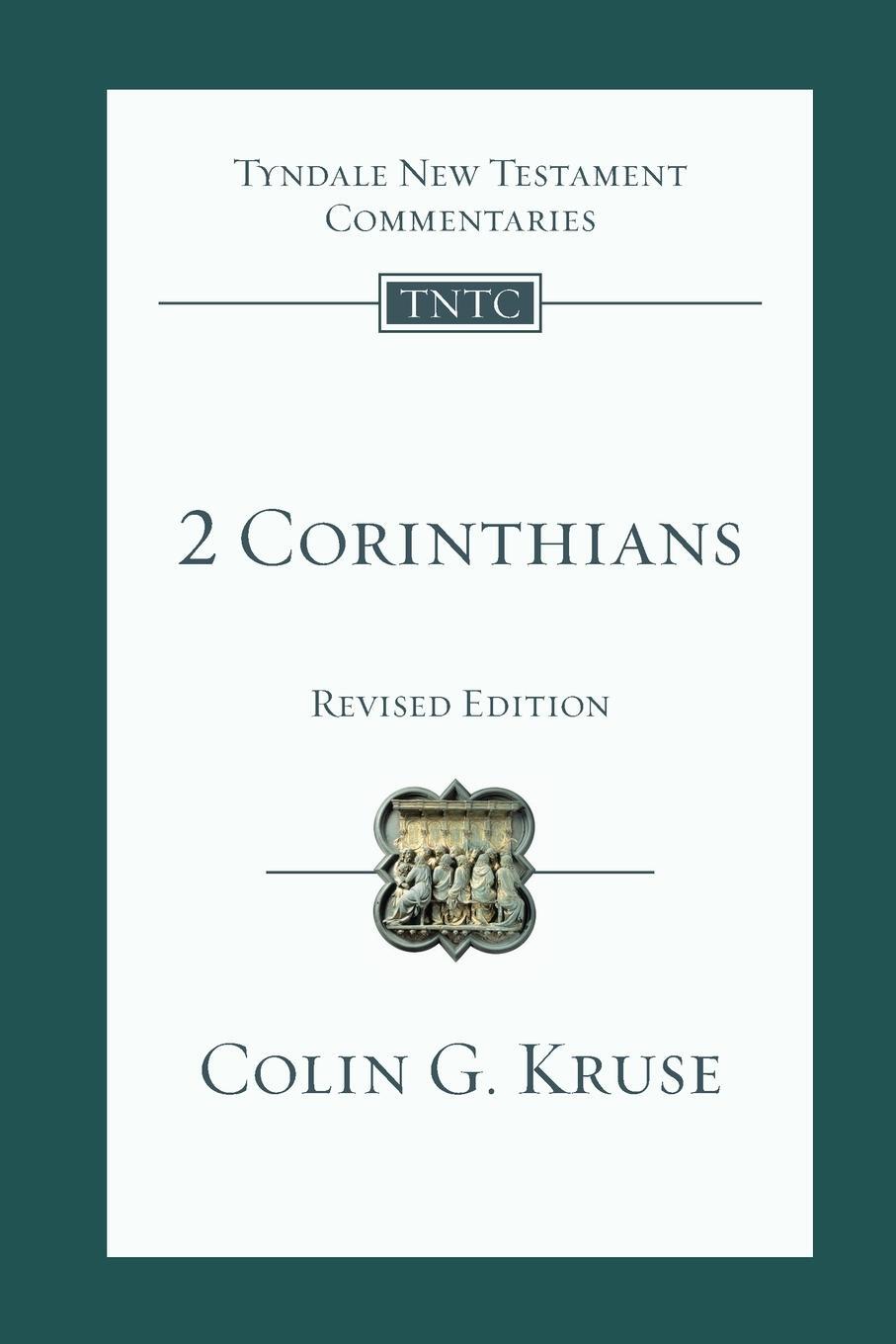 Cover: 9781783592104 | 2 Corinthians | Colin G Kruse | Taschenbuch | Paperback | Englisch