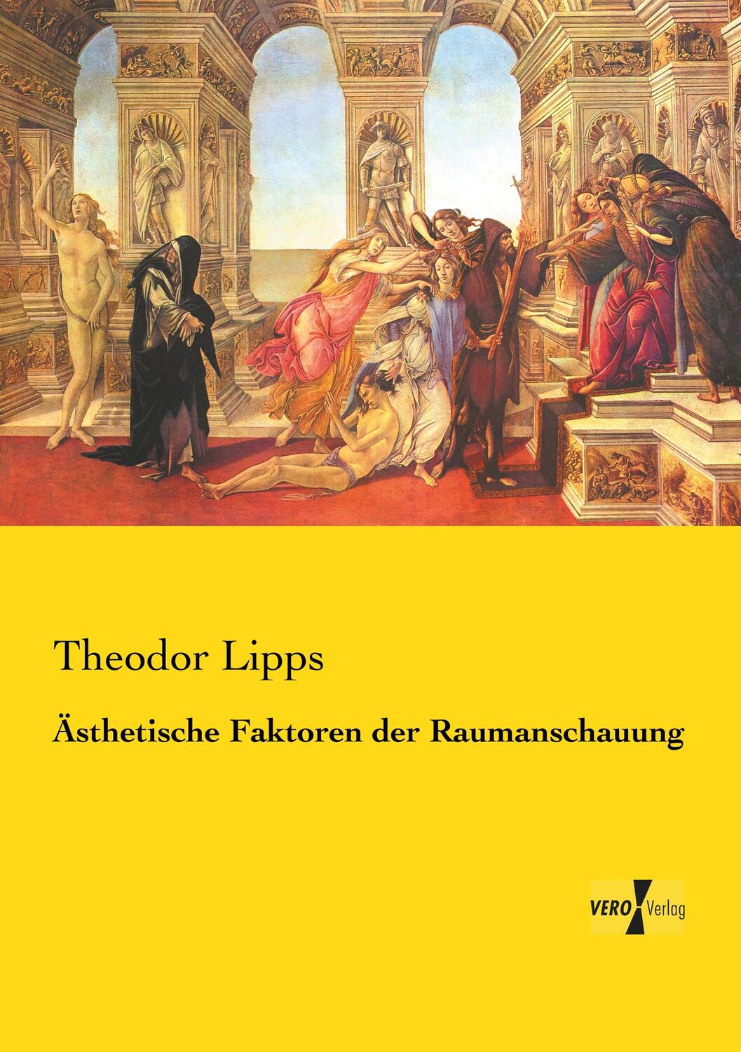 Cover: 9783737216852 | Ästhetische Faktoren der Raumanschauung | Theodor Lipps | Taschenbuch