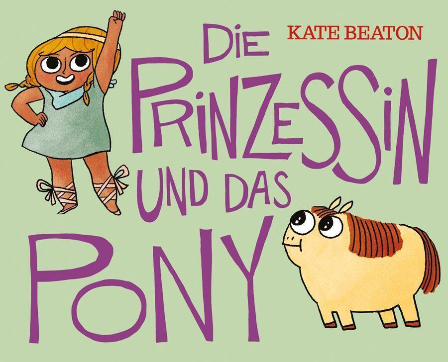 Cover: 9783956403996 | Die Prinzessin und das Pony | Kate Beaton | Buch | Deutsch | 2023