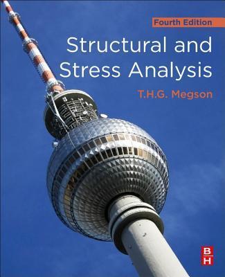 Cover: 9780081025864 | Structural and Stress Analysis | T.H.G. Megson | Taschenbuch | 2019