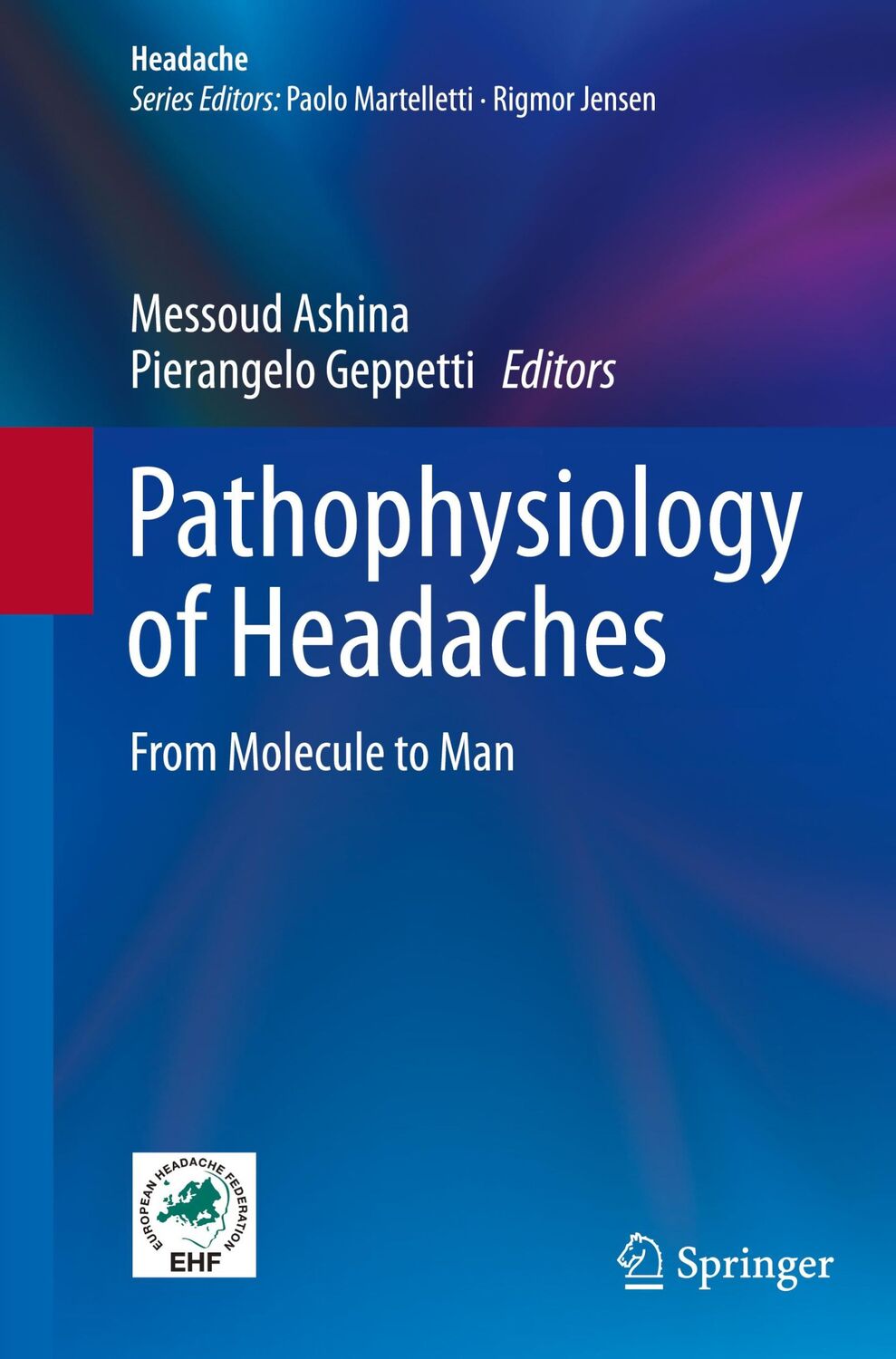 Cover: 9783319359595 | Pathophysiology of Headaches | From Molecule to Man | Geppetti (u. a.)