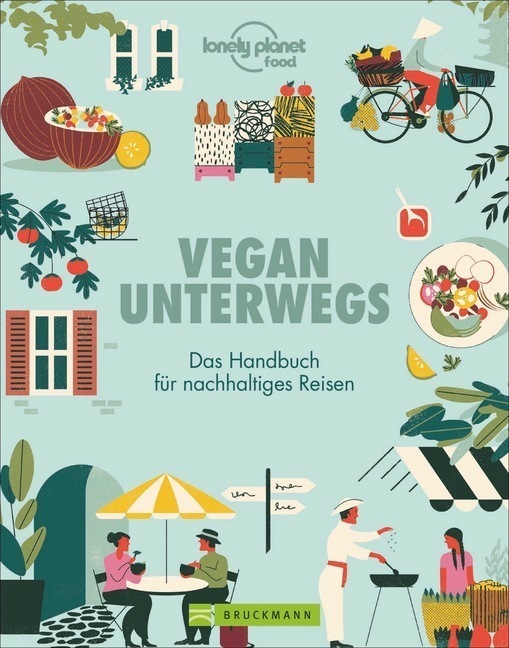 Cover: 9783734318719 | Vegan unterwegs | Das Handbuch für nachhaltiges Reisen | Lichtner