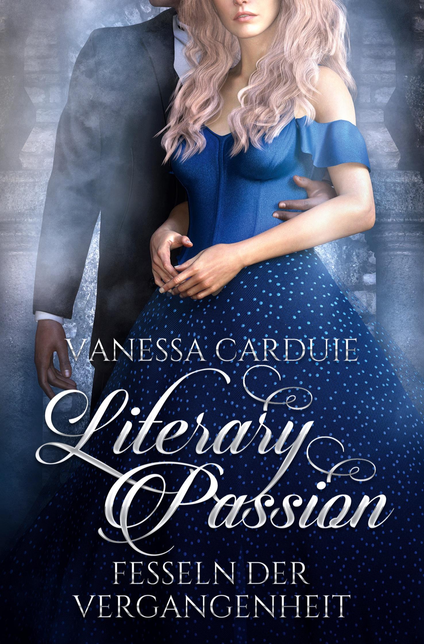 Cover: 9783757999995 | Literary Passion - Fesseln der Vergangenheit | Vanessa Carduie | Buch