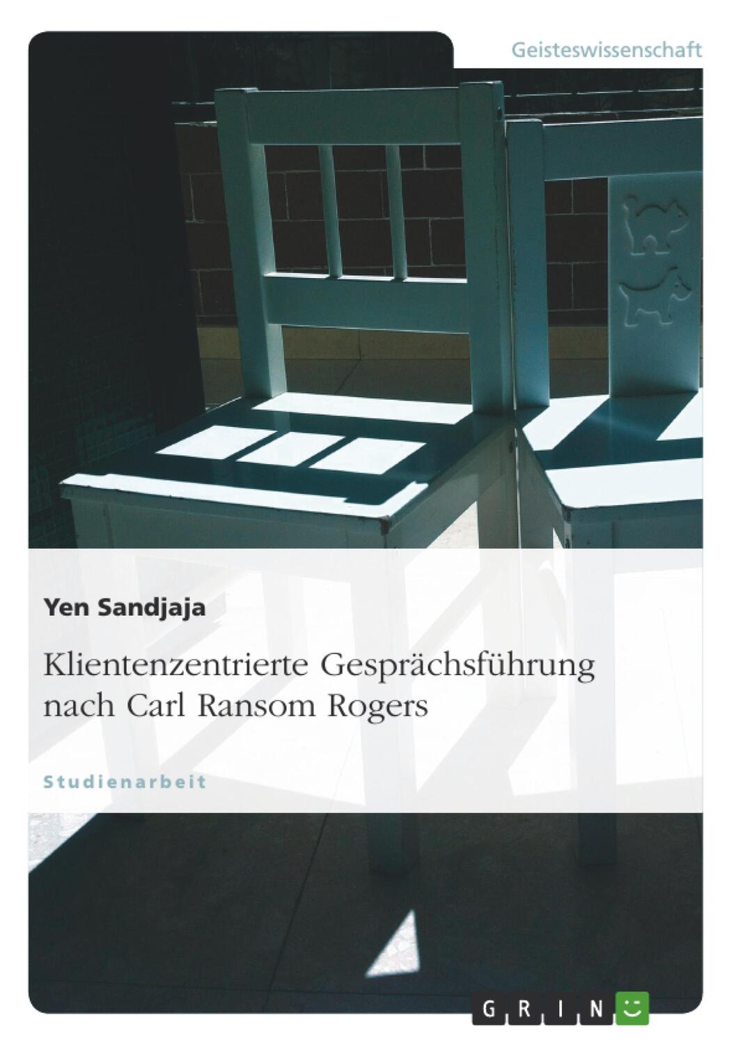 Cover: 9783638901222 | Klientenzentrierte Gesprächsführung nach Carl Ransom Rogers | Sandjaja