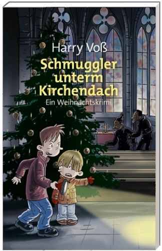 Cover: 9783955680763 | Schmuggler unterm Kirchendach | Harry Voß | Buch | Buch | Deutsch